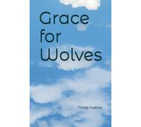 Grace for Wolves