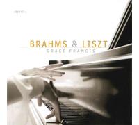 Grace Francis Brahms & Liszt