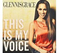 Grace, Glennis - This Is My Voice