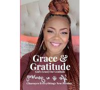 Grace & Gratitude Devotional: God's Grace Our Gratitude