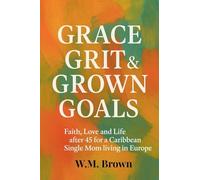 Grace Grit & Grown Goals