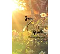 Grace & Growth: A Sermon Notes and Reflection Journal