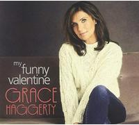 Grace Haggerty - My Funny Valentine