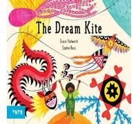 Grace Hallworth Dream Kite Paperback Book Grace Hallworth Multicolor