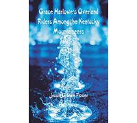 Grace Harlowe's Overland Riders Among the Kentucky Mountaineers