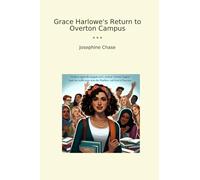 Grace Harlowe's Return to Overton Campus (Classic Books)
