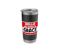 Grace Hello Hi My Name is Tshirt Name On Custom Stainless Steel Insulated Tumbler