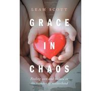 Grace in Chaos: Feeling Seen and Valued in the Trenches of Motherhood