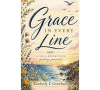 Grace in Every Line: A Christian Self-Reflection Poetry Journal