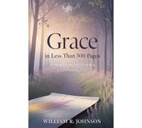 Grace in Less Than 500 Pages