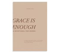 Grace is Enough: A 30-Day Christian Devotional to Help Women Turn Anxiety and Insecurity into Confidence: A Christian Devotional for Women to Turn Anxiety and Insecurities into Confidence