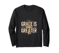 Grace is Greater Christian Faith Message Long Sleeve T-Shirt