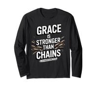 Grace is Stronger Than Chains 2 Corinthians 12:9 Long Sleeve T-Shirt