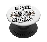Grace Is Stronger Than Chains 2 Corinthians 12:9 PopSockets Adhesive PopGrip