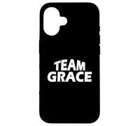 Grace is the name - Funny Team Grace Case for iPhone 16