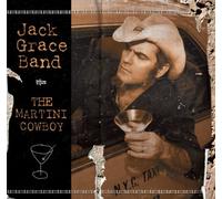 Grace, Jack Band - Martini Cowboy