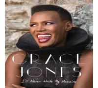 Grace Jones I'll Never Write My Memoirs Paperback Book Grace Jones Multicolor