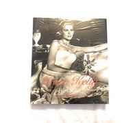 Grace Kelly: Film Stills: film stills from her Hollywood films 1951-1956