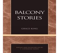 Grace King Balcony Stories Paperback Book Grace King Multicolor