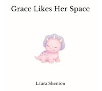 Grace Likes Her Space