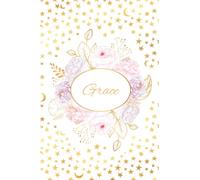 Grace: Lined Notebook with Personalized Name Grace: 6x9 120 Pages - Personalized Name gift, School gifts, Gift Grace Notebook(art-2): Grace: Lined ... Name gift, School gifts, Gift Grace