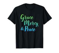 Grace, Mercy, and Peace T-Shirt