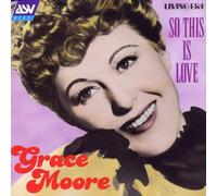 Grace Moore - So This is Love [IMPORT]