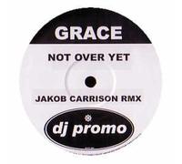 Grace / Not Over Yet (Remix)