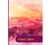 Grace Notes: A Christian Women’s Daily Devotional and Prayer Journal