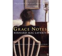 Grace Notes by Bernard MacLaverty (30-Apr-1998) Paperback