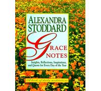 Grace Notes: Insights, Reflections, Inspirations, and Quests for Every Day of the Year