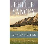 Grace Notes: 366 Daily Inspirations from a Fellow Pilgrim