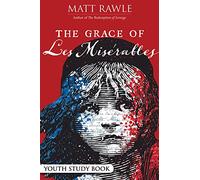 Grace of Les Miserables Youth Study Book