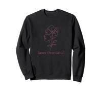 Grace Over Grind Soft Life Motivation for Women Wellness Sweatshirt