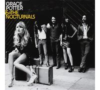 GRACE POTTER & NOCTURNALS - Grace Potter & the Nocturnals
