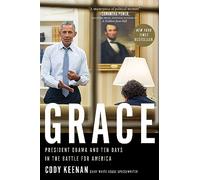 Grace: President Obama and Ten Days in the Battle for America