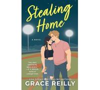 Stealing Home by Grace Reilly Paperback Book