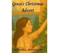 Grace’s Christmas Advent
