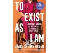 Grace Spence Green To Exist As I Am (Hardback)