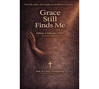 Grace Still Finds Me