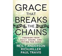 Grace That Breaks The Chains