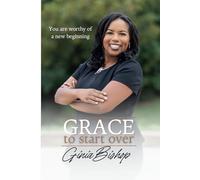 Grace to Start Over: You are worthy of a new beginning