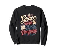 Grace Under Parish Pressure Deacon Wife Sweatshirt