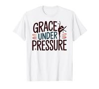 Grace Under Pressure Sports Gymnastics Cheer Self Worth T-Shirt