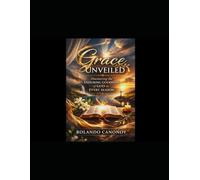 Grace Unveiled: Discovering the Enduring Goodness of God in Every Season
