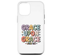 Grace Upon Grace John 1 16 Christian Bible Verse Case for iPhone 12/12 Pro