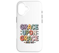 Grace Upon Grace John 1 16 Christian Bible Verse Case for iPhone 16