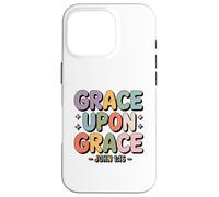 Grace Upon Grace John 1 16 Christian Bible Verse Case for iPhone 16 Pro
