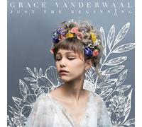 GRACE VANDERWAAL - JUST THE BEGINNING CD NEW