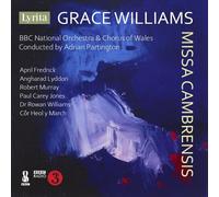 Grace Williams : Grace Williams: Missa Cambrensis CD (2025) NEW